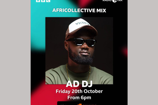 Ghana’s AD DJ delights BBC Radio 1xtra listeners with AFRICOLLECTIVE Mix