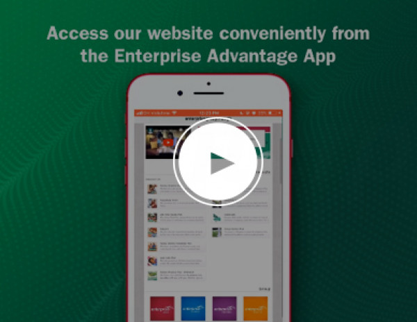 Enterprise Life – Access our website from the Enterprise Advantage App.